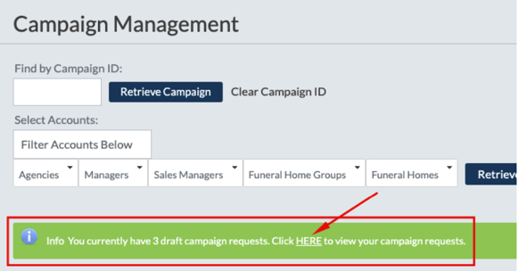 Use the banner link to navigate directly to the Draft Campaign Requests page. 