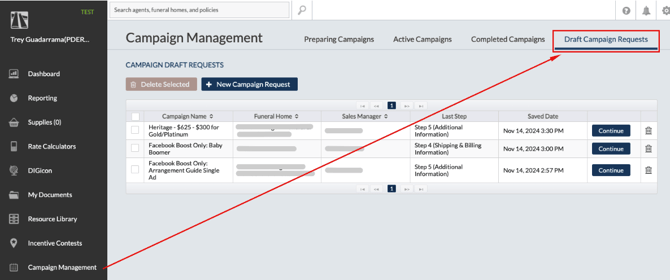 From the Campaign Management tab, click Draft Campaign Requests.